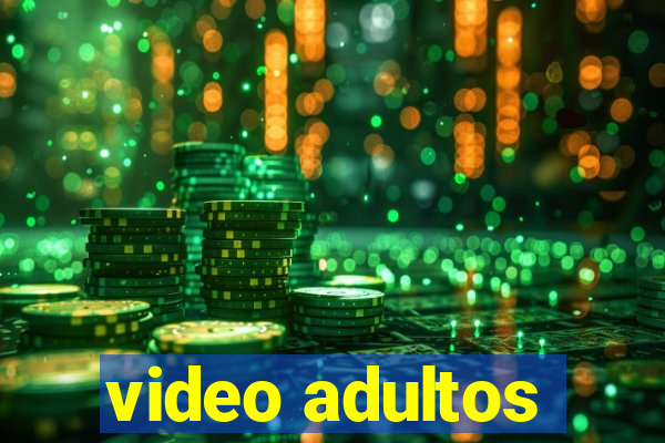 video adultos